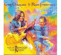 Russ Freeman & Craig Chaquico – From the Redwoods to the Rockies – CD