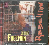 Freeman, George - Rebellion