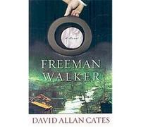 Freeman Walker David Allan Cates (Auteur)