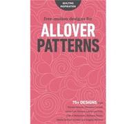 FreeMotion Designs for Allover Patterns Various (Auteur)