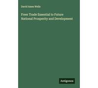 Freer Trade Essential to Future National Prosperity and Development