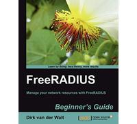 Freeradius Beginner's Guide