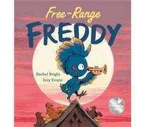 FreeRange Freddy by Rachel Bright Rachel Bright (Auteur)