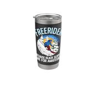 Freerider parce que les pistes noires sont pour les amateurs Gobelet isotherme en acier inoxydable double paroi