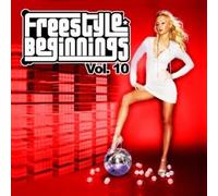 Freestyle Beginnings Vol. 10 / Various