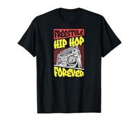 Freestyle Hip Hop pour Toujours T-Shirt