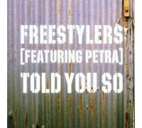 Freestylers - Told You So [Import]