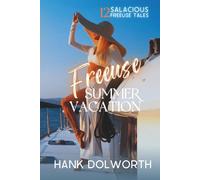 Freeuse Summer Vacation: 12 Salacious Freeuse Tales