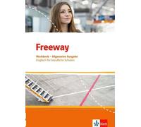 Freeway. Englisch für berufliche Schulen. Allgemeine Ausgabe: Workbook m (Poche)