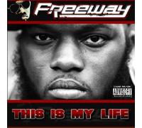 FREEWAY - This is My Life