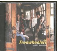 Freewheelers - Waitin for George