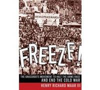 Freeze by Maar & Henry Richard & III Maar Henry Richard III (Auteur)