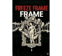 Freeze Frame