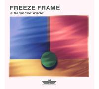 Freeze Frame - A Balanced World [Import]