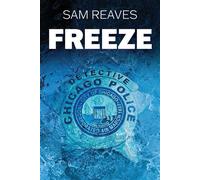 Freeze The Dooleys, #3 - Sam Reaves - Argonia Books - ebook (ePub) - Livre