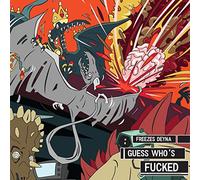 Freezes Deyna - Guess Who's Fucked [Import]
