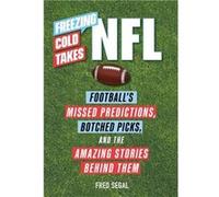 Freezing Cold Takes NFL by Fred Segal Fred Segal (Auteur)