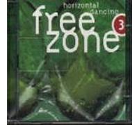 Freezone, Vol. 3: Horizontal Dancing by Various Artists