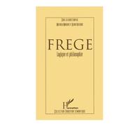 Frege Logique et philosophie - M. Marion - L'harmattan - broché - Livre