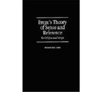 Frege's Theory of Sense and Reference, Modern European Philosophy Wolfgang Carl (Auteur)