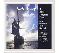 Fregulia, Dick Trio - Sail Away Dick Fregulia Trio Plays The Music