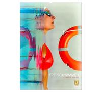 FREI SCHWIMMEN (Wandkalender 2027 DIN A2 hoch), CALVENDO Monatskalender: Tauchen Sie ein in Kerstin Kuntzes einzigartige Unterwasserkunst.