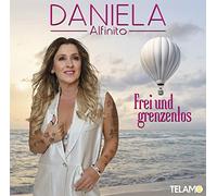Daniela Alfinito – Frei und Grenzenlos – CD