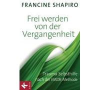 Frei Werden Von Der Vergangenheit