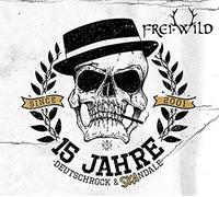 Frei Wild - 15 Jahre Deutschrock &. [Import]