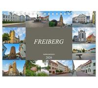 Freiberg Impressionen (Tischkalender 2026 DIN A5 quer), CALVENDO Monatskalender: Zu Gast in der alten Bergbaustadt Freiberg