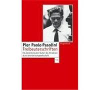 Freibeuterschriften Pasolini, Pier Paolo (Auteur)