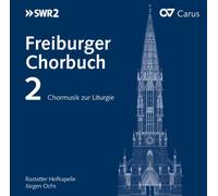 Rastatter Hofkapelle - Freiburger Chorbuch 2 [Import]