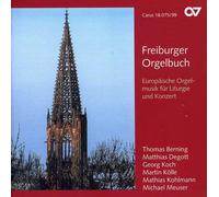 Carus – Freiburg Orgelbuch – Musique européenne pour orgue