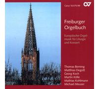 Freiburg Orgelbuch - Musique européenne pour orgue