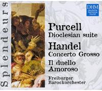 Freiburger Barockorchester - Purcell - Dioclesian suite / Haendel - Concerto grosso (Coll. Splendeurs)