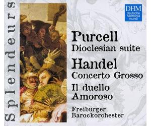 Freiburger Barockorchester - Purcell - Dioclesian suite / Haendel - Concerto grosso (Coll. Splendeurs)
