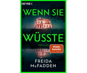 Freida McFadden Astrid Wenn sie wüsste: Thriller - Der SPIEGEL-Bestsell (Poche)