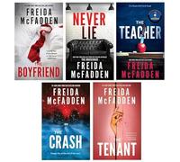 Freida McFadden Bestselling 5-Book Collection Set - The Boyfriend, Never Lie, The Teacher, The Crash, The Tenant