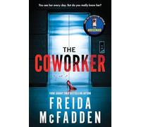 Freida McFadden - Coworker From the Sunday Times Bestselling Author - F245z