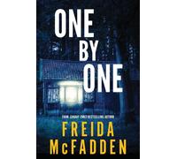Freida McFadden - One by One From the Sunday Times Bestselling Autho - F245z