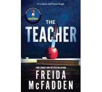 Freida McFadden - Teacher From the Sunday Times Bestselling Author o - F245z