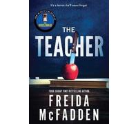 Freida McFadden The Teacher (Poche)