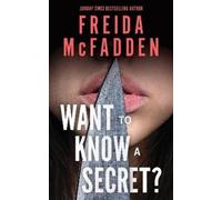 Freida McFadden Want to Know a Secret? (Poche)