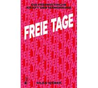 Freie Tage Die feministische Kraft der Menopause - Silke Weber - Rowohlt E-Book - ebook (ePub) - Livre