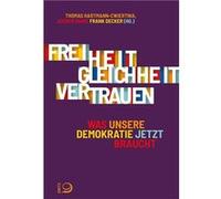 Freiheit. Gleichheit. Vertrauen | Thomas Hartmann Thomas HartmannThomas Hartmann (Auteur)
