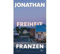 Freiheit: Roman | Der Weltbestseller als Neuausgabe