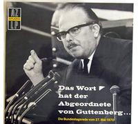Freiherr von und zu Guttenberg - Das Wort hat der Abgeordnete von Guttenberg [Vinyl LP]
