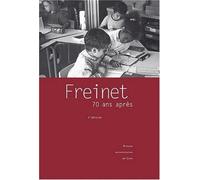 Freinet, 70 ans après : Une pédagogie du travail et de la dédicace ?