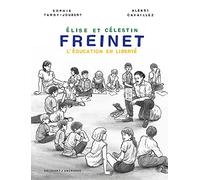 Freinet, l'éducation en liberté