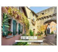 Freinsheim - Mittelalter an der südlichen Weinstraße (Wandkalender 2026 DIN A3 quer), CALVENDO Monatskalender: Spaziergang durch das historische Freinsheim